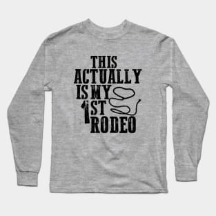 First Rodeo Deux Long Sleeve T-Shirt